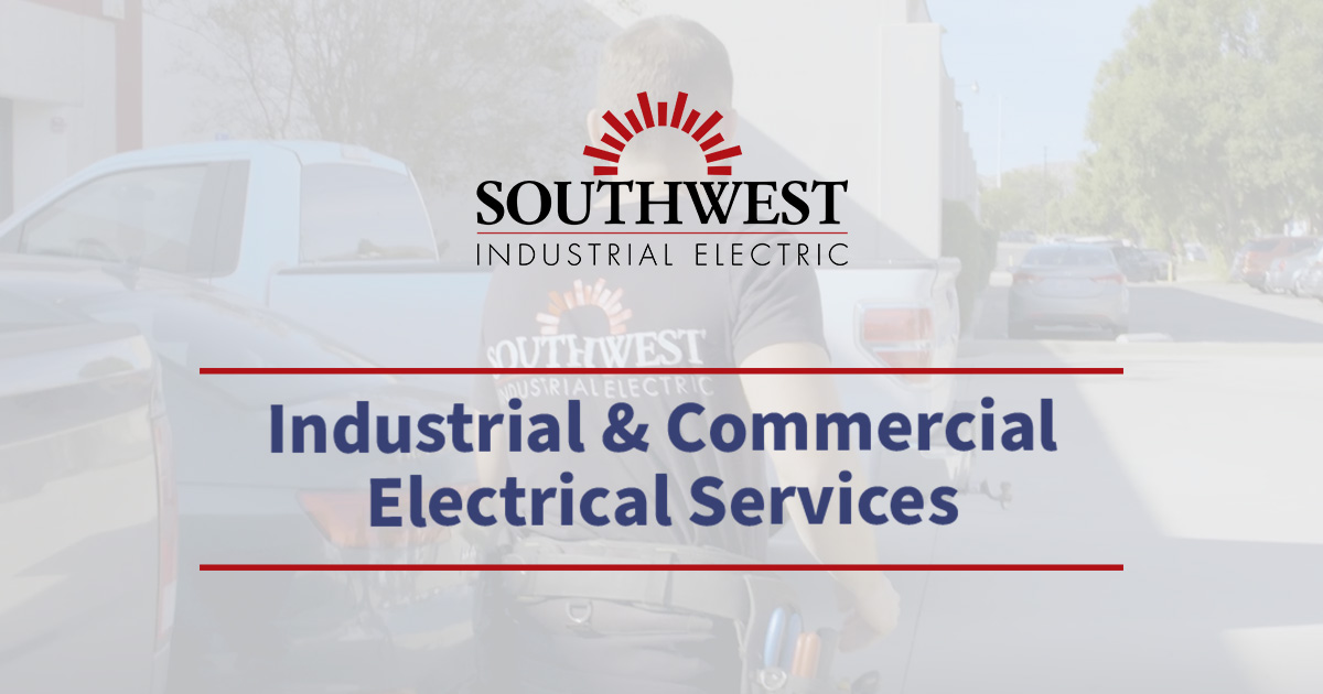 Southwest Industrial Electric - Industrial & Commercial Lighting Services